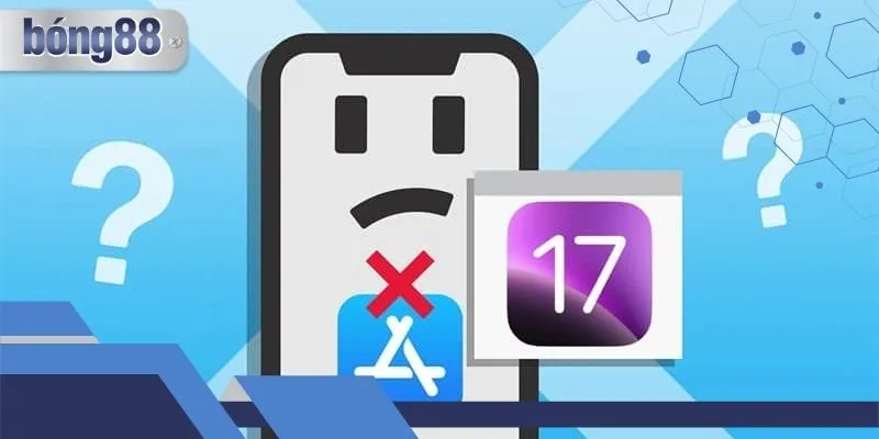 Các Lỗi Trên Apps Bong88 Thường Gặp Nhất Và Cách Khắc Phục