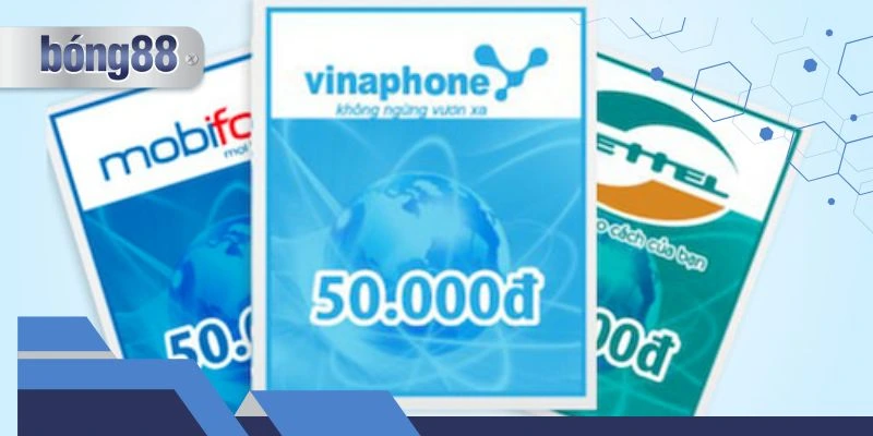 Hướng dẫn nạp tiền bong88 bằng thẻ cào điện thoại cực dễ