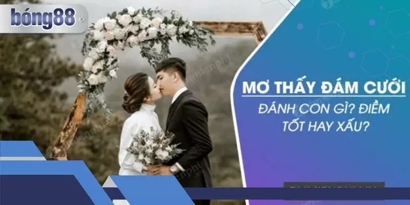 Mơ thấy đám cưới và những thông điệp đằng sau