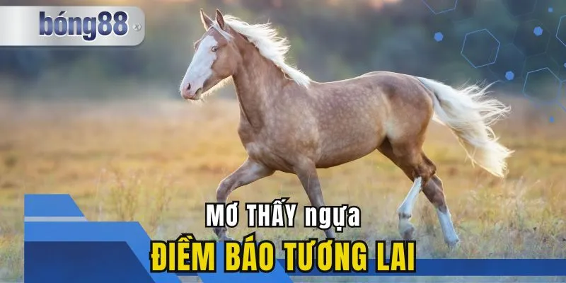 Mơ Thấy Ngựa: Điềm Báo Tương Lai Và Những Con Số May Mắn