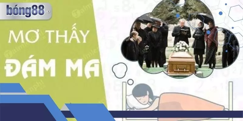 Mơ Thấy Đám Ma Người Lạ Báo Hiệu Ý Nghĩa Và Số Nào May Mắn?