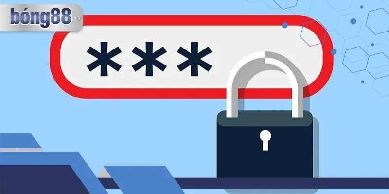Nhiều nguyên nhân dẫn đến sai mật khẩu bong88