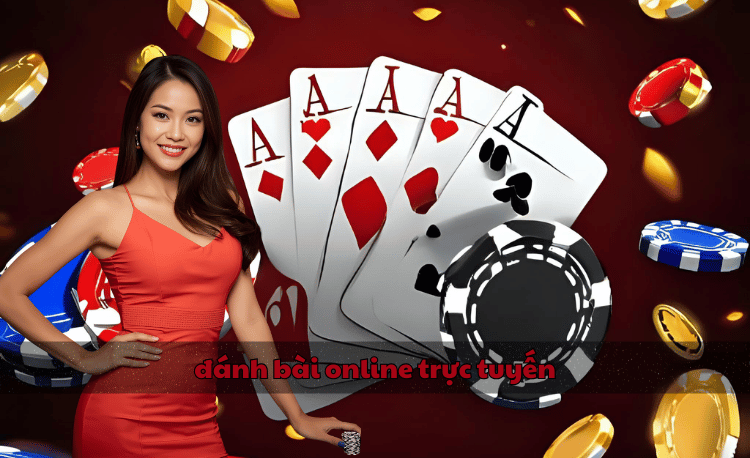 Đánh bài online trực tuyến